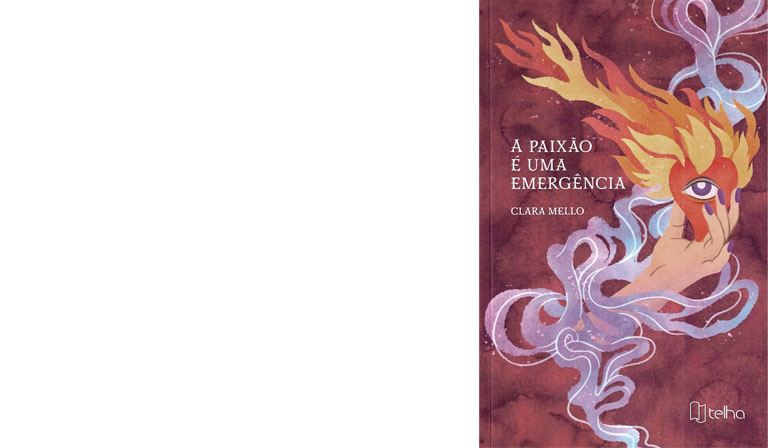 A paixão é uma emergência, Clara Mello