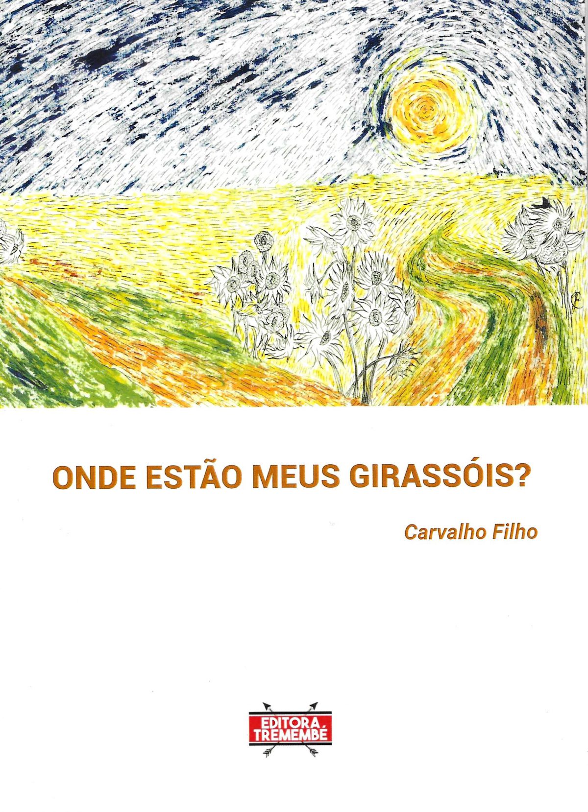 Onde estão meus girassóis?, Carvalho Filho